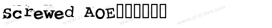 Screwed AOE字体转换